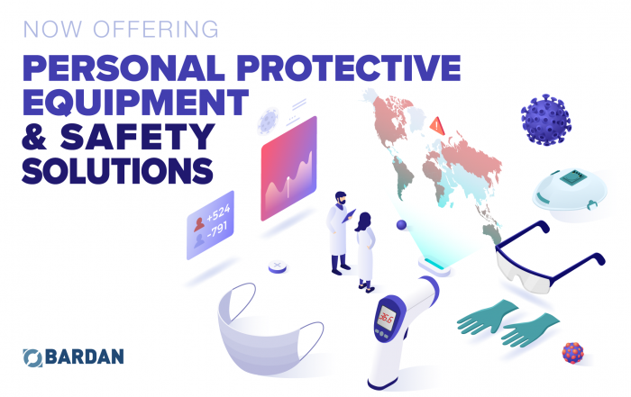 Bardan is now offering Personal Protective Equipment and Safety Solutions